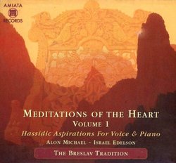 Meditations of Heart 1: Hassidic Aspirations for