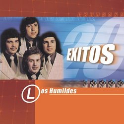 20 Exitos: Los Humildes