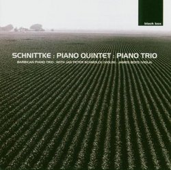 Schnittke: Piano Quintet; Piano Trio
