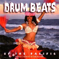 Drum Beats of the Pacific - Songs & Dances of the Islands