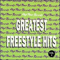 Greatest Freestyle Hits: Vol. 2