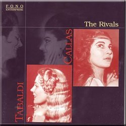 Tebaldi & Callas: The Rivals