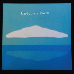 Undersea Poem (Dig)