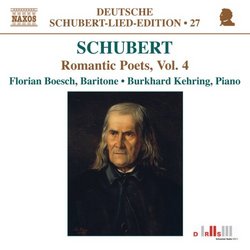 Schubert: Romantic Poets, Vol. 4