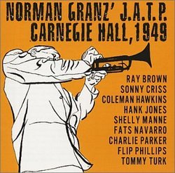 Norman Granz' JATP Carnegie Hall 1949