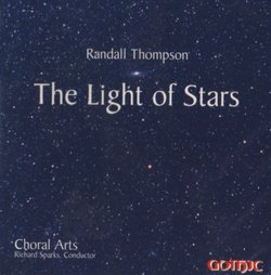 Randall Thompson: The Light of Stars