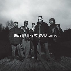 Everyday by Dave Matthews Band (2001-02-27)