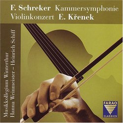 F. Schreker: Kammersymphonie; E. Krenek: Violinkonzert