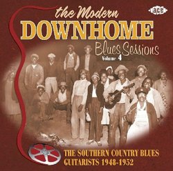 Vol. 4-Modern Downhome Blues Sessions