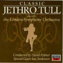 The London Symphony Orchestra Plays The Songs Of Jethro Tull (With Ian Anderson)