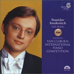 Stanislav Ioudenitch: 11th Van Cliburn Int'l Piano Competition 2