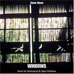 Steve Nieve: Windows - Music for Musician(s) and Open Windows