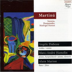 Martinú: Sonatas, Promenades, Madrigal Stanzas