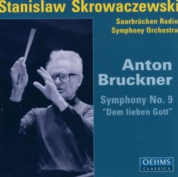 Anton Bruckner: Symphony No.9 in d minor Dem lieben Gott