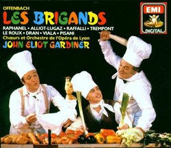 Offenbach - Les Brigands / Raphanel · Alliot-Lugaz · Raffalli · Trempont · Le Roux · Dran · Viala · Pisani · Opéra de Lyon · Gardiner