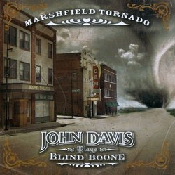 Marshfield Tornado: John Davis Plays Blind Boone