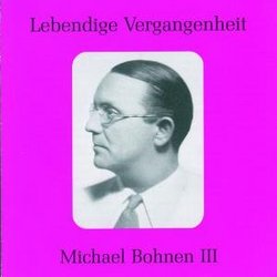 Lebendige Vergangenheit: Michael Bohnen 3