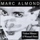 Violent Silence / Woman's Story (Reis)