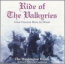 Ride of the Valkyries: Great Classical Music for Winds