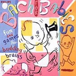 Bach for Babies: Fun and Games for Budding Brains