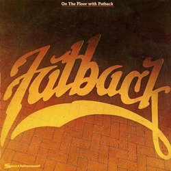 On the Floor With Fatback