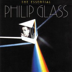 Essential Philip Glass