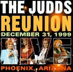 Judds Reunion: Live