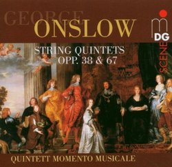 George Onslow: String Quintets, Opp. 38 & 67