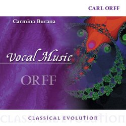 Classical Evolution: Orff: Carmina Burana