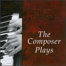 Gershwin, Granados, Prokofiev, Stravinsky: The Composer Plays