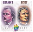 Brahms and Liszt Back to Back