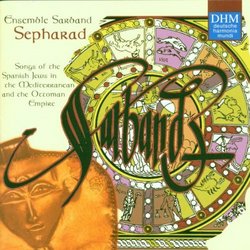Sepharad: Songs of the Spanish Jews in the Mediterranean and the Ottoman Empire [IMPORT]
