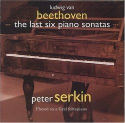 Beethoven: The Last Six Piano Sonatas