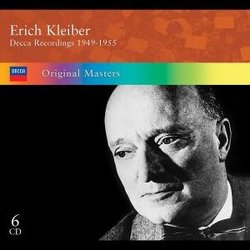 Erich Kleiber: Decca Recordings 1949-1955 Original Masters