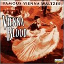 Vienna Blood: Famous Vienna Waltzes