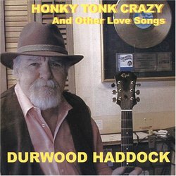 Honky Tonk Crazy and Other Love Songs