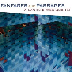 Fanfares and Passages