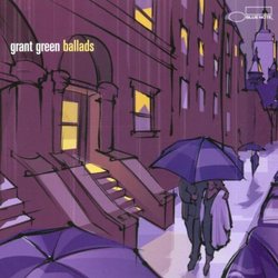 Ballads: Grant Green