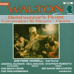 Walton: Belshazzar's Feast; Coronation Te Deum; Gloria
