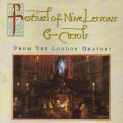 Festival of Nine Lessons - London Oratory Choir (CFP)
