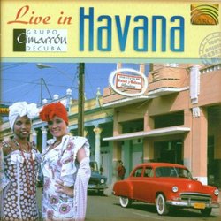 Grupo Cimmarron De Cuba-Live in Havana