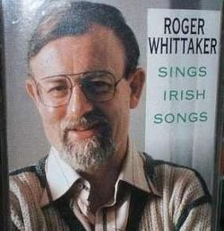 Roger Whittaker Sings Irish Songs