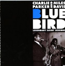 Blue Bird Legendary Savoy Sessions