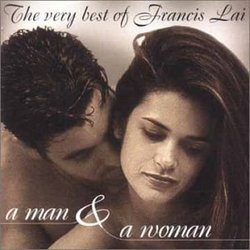 Very Best of Francis Lai - A Man & A Woman