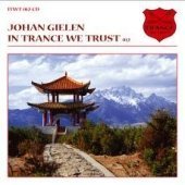 In Trance We Trust 12: Mixed By Johan Gielen