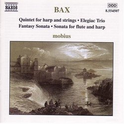 Bax: Quintet for Harp & Strings / Sonata Flute & Harp