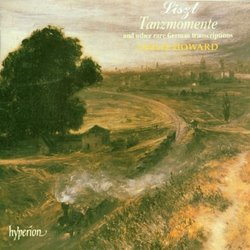 Liszt: Tanzmomente and Other Rare German Transcriptions