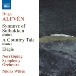 Hugo Alfvén: Synnøve of Solbakken; A Country Tale; Elégie