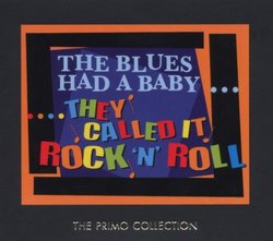 Blues Had a Baby & Called It Rock 'n' Roll