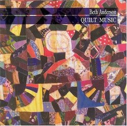 Beth Anderson: Quilt Music